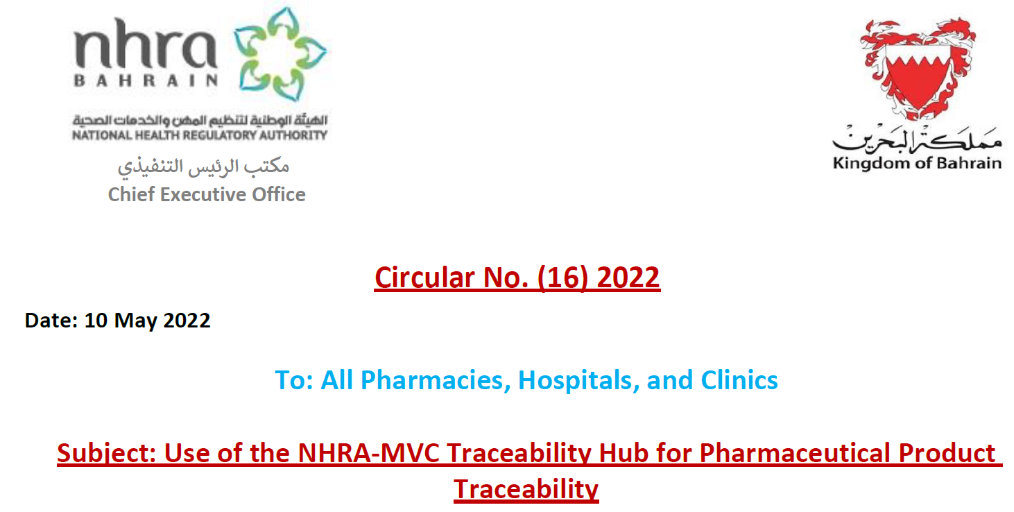 Circular No. (16) 2022: To All Pharmacies, Hospitals and Clinics - Use of the NHRA-MVC Traceability Hub for Pharmaceutical Product Traceability